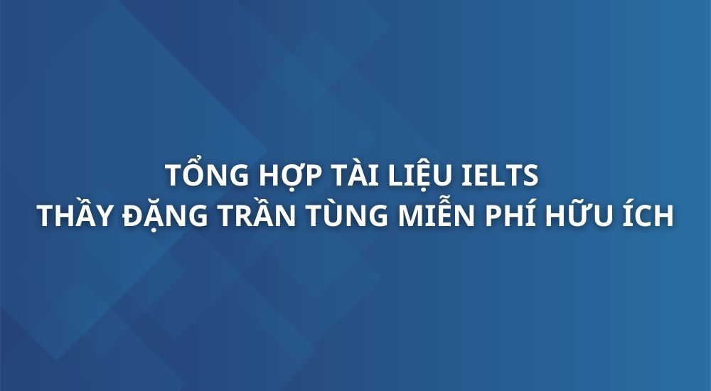 onthiielts-com-vn-sach-ielts-thay-dang-tran-tung-tai-lieu